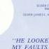 He Looked Beyond My Faults And Saw My Needs Rev James Moore Pentecostal Evangelist C O G I C