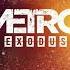 Metro Exodus Overture Original Soundtrack