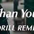 More Than You Know Axwell Ingrosso Official DRILL Remix