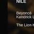 Beyoncé NILE Feat Kendrick Lamar Lyrics Audio The Lion King The Gift