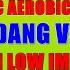 AEROBIC MUSIC 2020 HAREUDANG VS LATHI LOW IMPACT VERSION