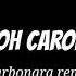 OH CAROL Carbonara Remix Lyrics