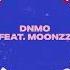 DNMO Broken Record Feat MOONZz