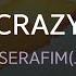 CRAZY LE SSERAFIM 르세라핌 KY 75688 KY KARAOKE