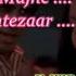 Jiska Mujhe Tha Intezaar Karaoke With Scrolling Lyrics Eng ह द