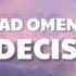 Bad Omens Bad Decisions Lyrics