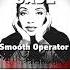 SADE Smooth Operator FCN GUITAR CHORDS LYRICS