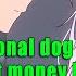 Professional Dog Licking Talking About Money But Not Love The School Beauties Are Panicked FULL