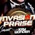 Invasion Priase 2024 Kay Wonder