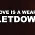 Letdown Love Is A Weapon Lyric Video