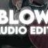 Blow Edit Audio Kesha Audio Edit