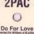 2PAC DO FOR LOVE INSTRUMENTAL