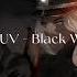 MARUV Black Water Slowed Down