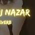 Jaadu Teri Nazar Slow Reverb Darr 1993 Slow Symphony