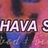 Say Shava Shava Slowed Reverb LoFi Alka Yagnik Udit Narayan Sunidhi Chauhan K3g