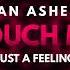 Ian Asher Touch Me