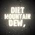 Lana Del Rey Diet Mountain Dew Lyrics Lyric Lanadelreyedit Music