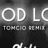 ShiShi Good Love Feat Daramola Tomcio Remix