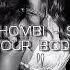 Mohombi Sex Your Body Slowed Reverb