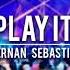 LET S PLAY IT AGAIN HERNAN SEBASTIAN ALETEO EDIT GuarachaHit