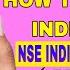 NSE India App Review How To Use NSE India