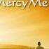 MercyMe Beautiful