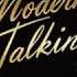 Modern Talking Brother Louie New Version 2017