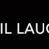 Evil Laugh Sound Effect Your Search Is Over