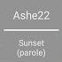 Ashe22 Sunset Lyrics In French