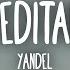 Yandel Meditar Letra Lyrics