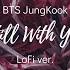 Still With You Extended Lofi Bts Jungkook 정국