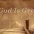 My God Is Greater