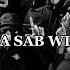 KTA SAB WILD LAMA U BEIN X GyalboRB X Sangamlamar PIG E PROD