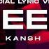 Kansh Sheets Official Lyric Video