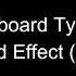 Keyboard Typing Sound Effect Loop