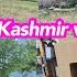 Kashmiri Village House Yahn Ky Log Kaisy Hn Sitara Yaseen Kashmir Vlog