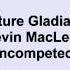 Future Gladiator Kevin Macleod