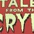 Top 15 Favorite Tales From The Crypt Episodes A Quick Look At