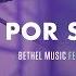 Kalley Heiligenthal Por Siempre Ever Be Bethel Music En Español