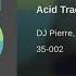 DJ Pierre Phuture Acid Track Anfisa Letyago Remix