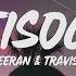 Ed Sheeran Travis Scott Antisocial Lyrics