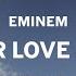 Eminem Never Love Again Lyrics