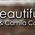 Bazzi Camila Cabello Beautiful 8D AUDIO