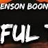 Benson Boone Beautiful Things Lyrics I Want You I Need You Oh God