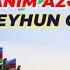 Canım Azərbaycanım Ceyhun Qarabaglı Yeni 2020