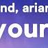 The Weeknd Ariana Grande Save Your Tears 1 HOUR WITH LYRICS