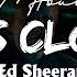 1 Hour Ed Sheeran Eyes Closed Letra Lyrics Loop 1 Hour