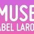 Isabel LaRosa Muse Lyrics