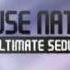 The Ultimate Seduction House Nation