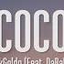 1 HOUR 24kGoldn Coco Lyrics Ft DaBaby